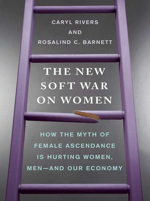 Title details for The New Soft War on Women by Caryl Rivers - Wait list